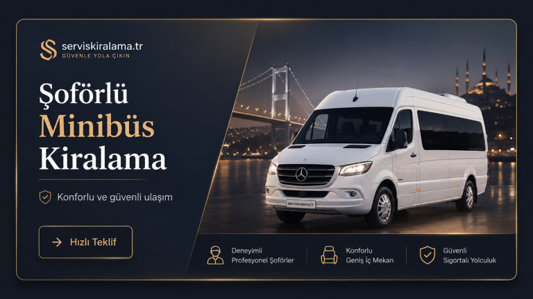 Yolculuklarınız İçin Doğru Servis ve Araç Çözümleri